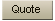 Quote&nbsp;Guest